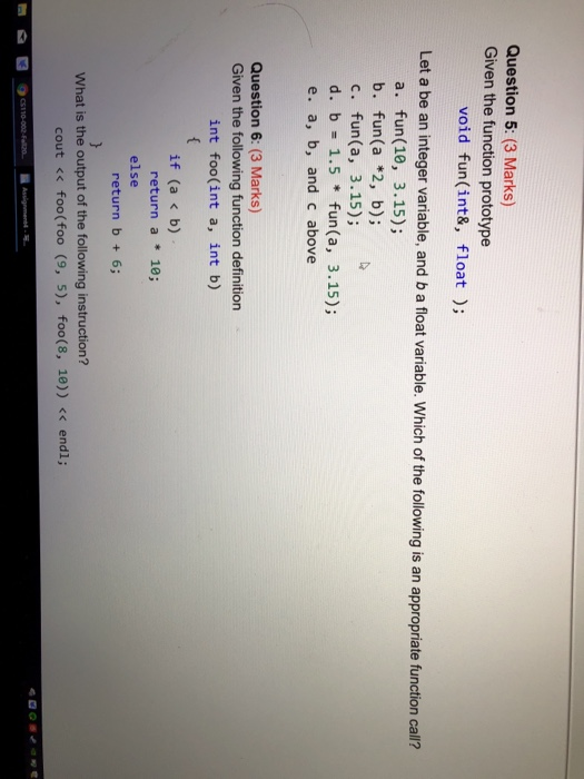  question5 and 6 Question 5: (3 Marks) Given the function prototype
