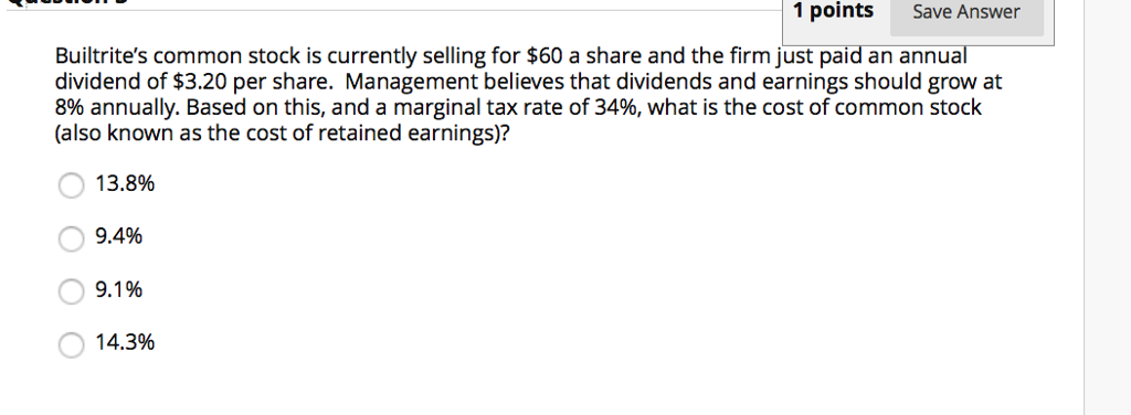 1 points Save Answer Builtrite's common stock is currently selling for