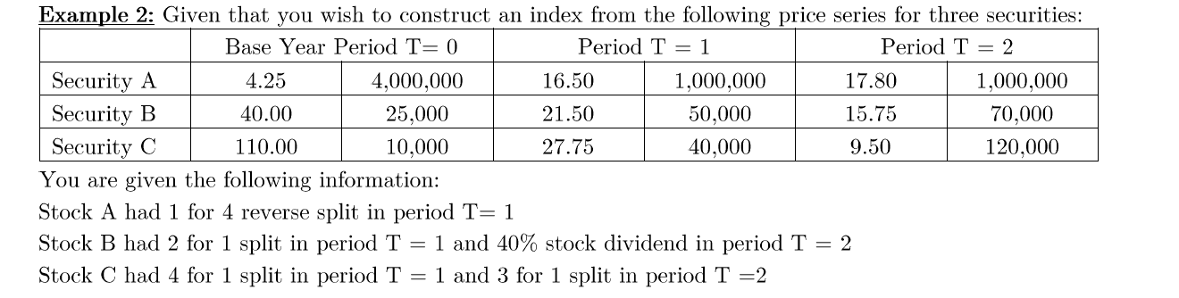 Example 2: Given that you wish to construct an index from