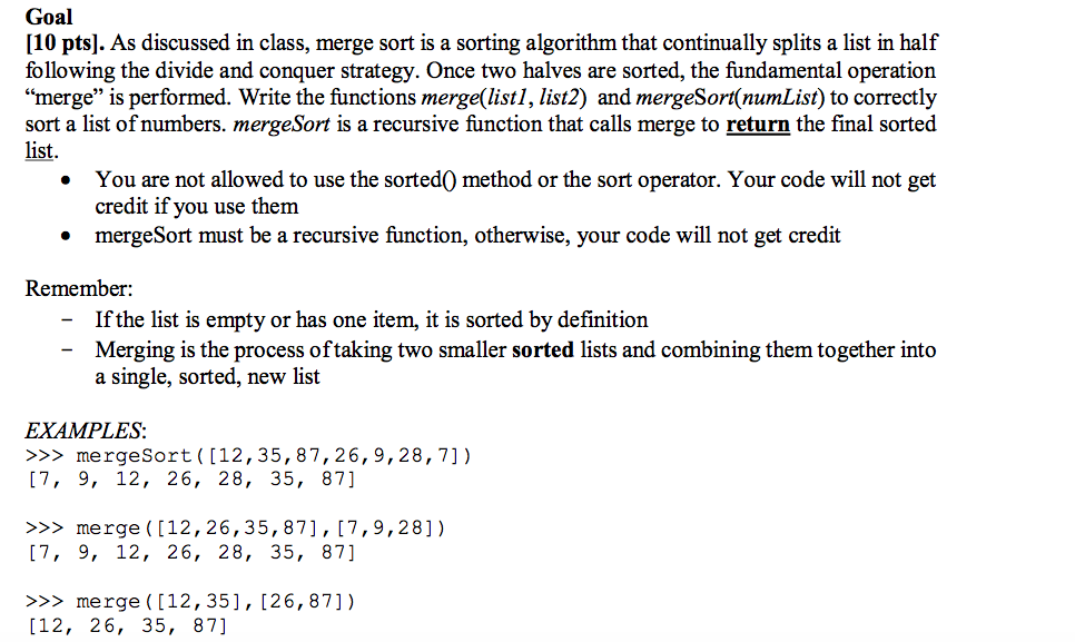  Code in Python Please Goal [10 pts]. As discussed in class,