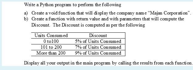  Write a Python program to perform the following a) Create a