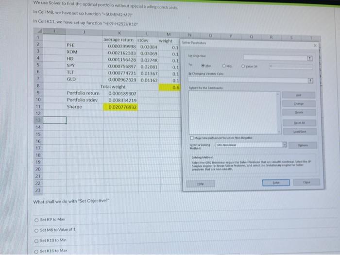  We use Solver to find the optimal portfolio without special trading