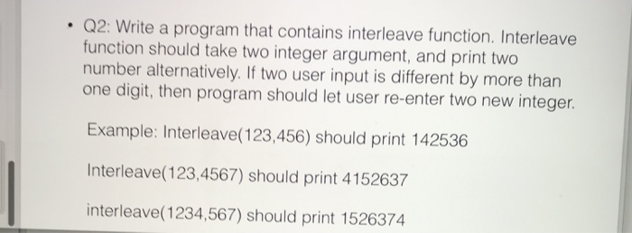 Using c++ and do it simple way Q2:Write a program that