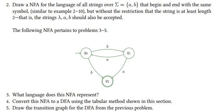 I need help with these NFA problems please. 2. Draw a NFA