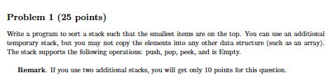  In C++ Problem 1 (25 points) Write a program to sort
