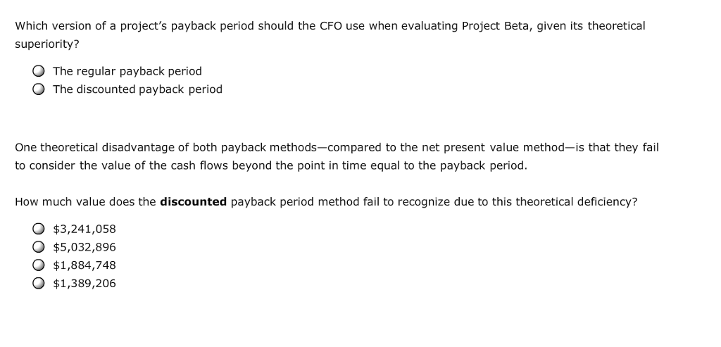 establish and identify a maximum acceptable payback period that helps in their