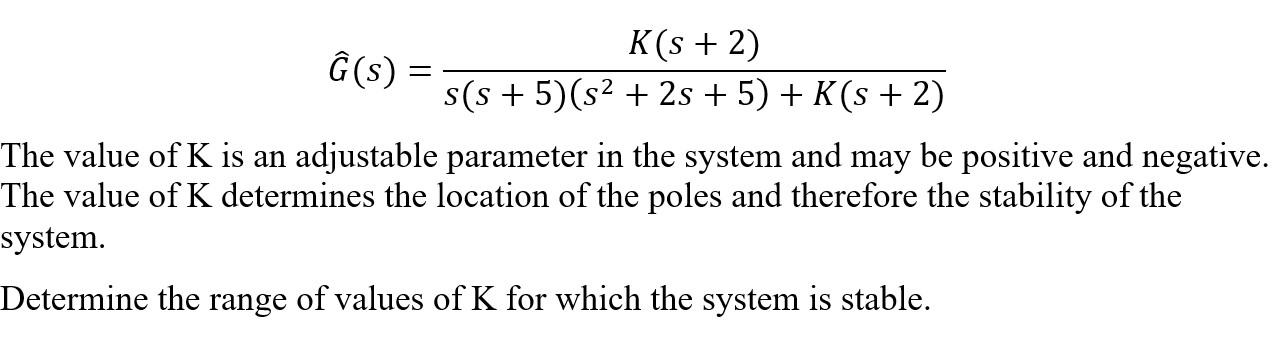  = K(S + 2) (s) s(s + 5)(s2 + 25 +