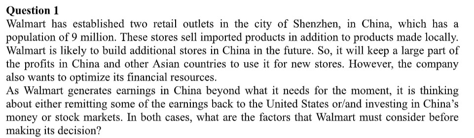 Question 1 Walmart has established two retail outlets in the city