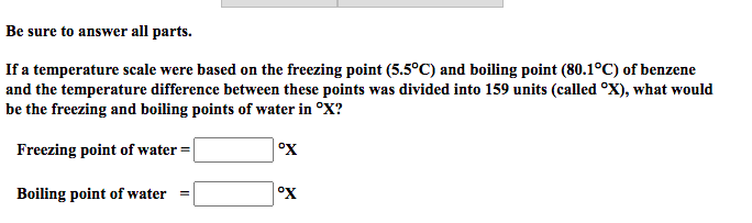 Be sure to answer all parts. If a temperature scale were