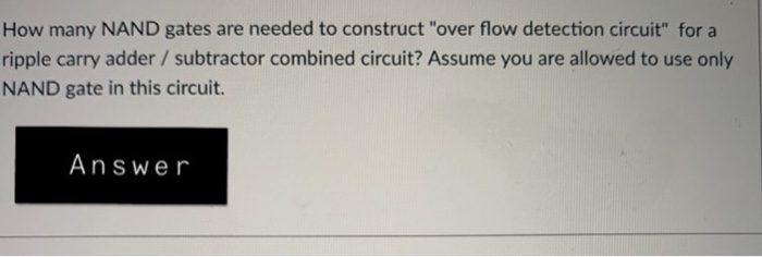  How many NAND gates are needed to construct "over flow detection