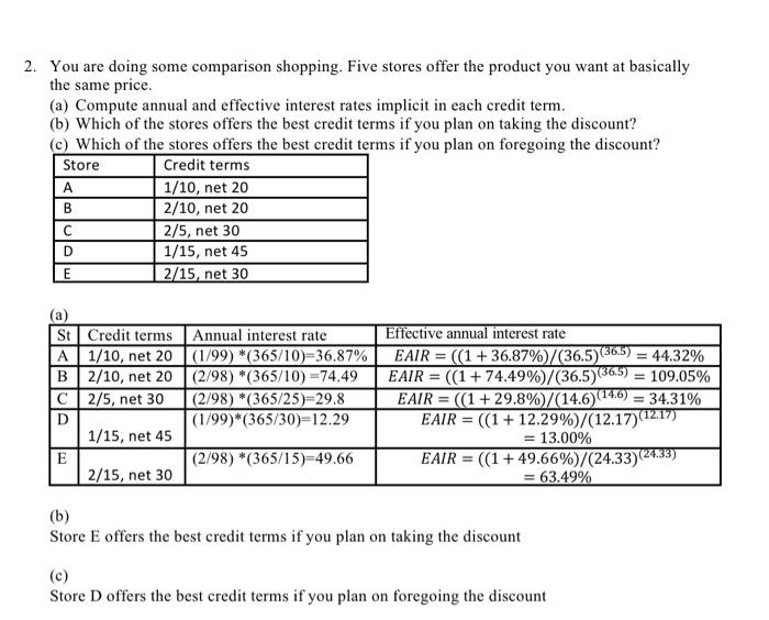 2. You are doing some comparison shopping. Five stores offer the