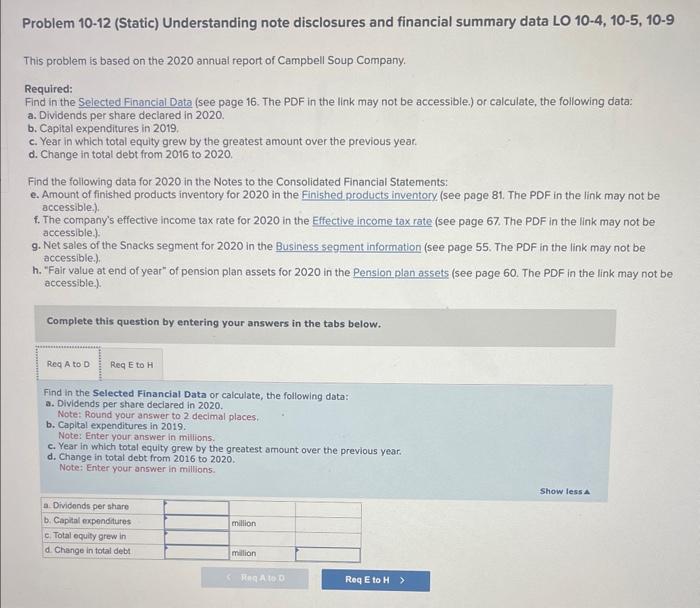  help plis Problem 10-12 (Static) Understanding note disclosures and financial summary