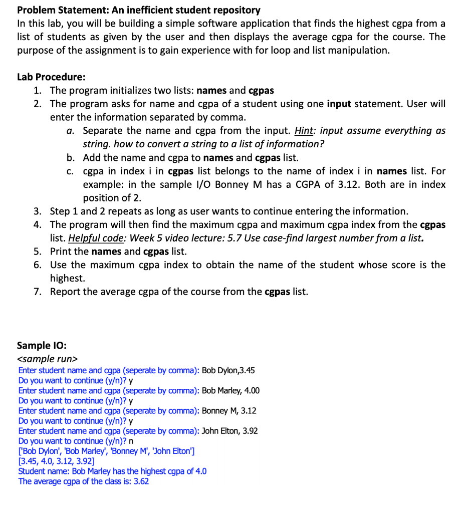 A simple python code Problem Statement: An inefficient student repository In this