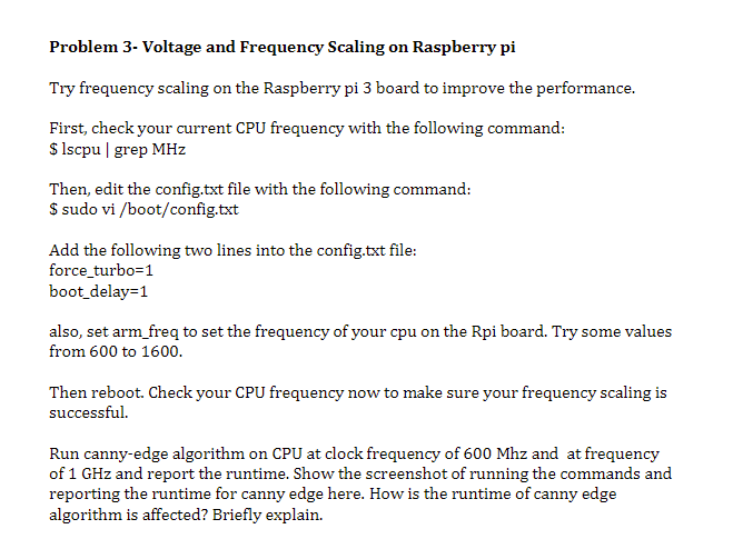  Problem 3- Voltage and Frequency Scaling on Raspberry pi Try frequency