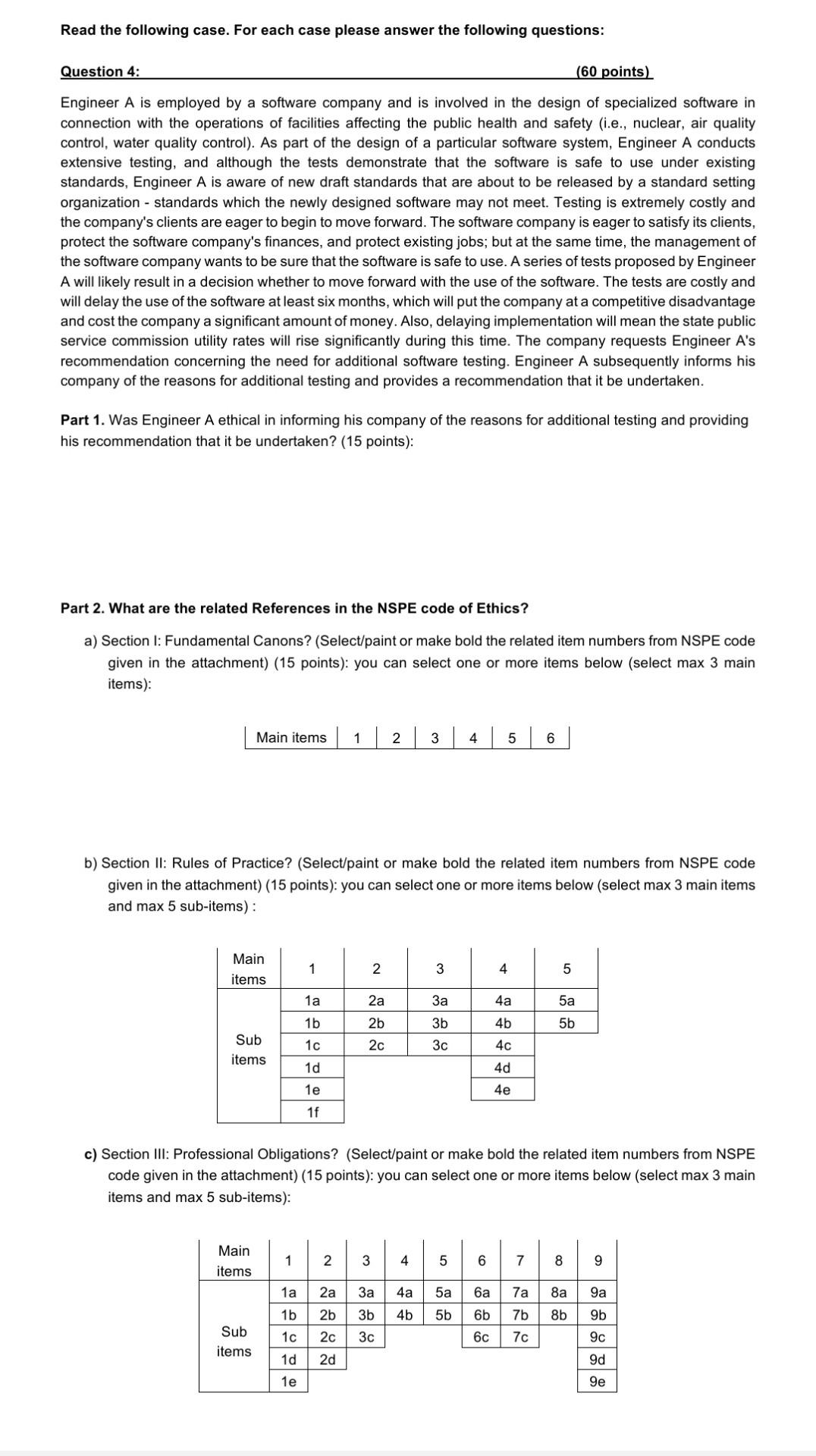  Read the following case. For each case please answer the following