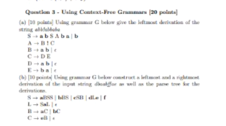  Question 3. Using Context-Programmas (20 points] (a) [10 points) Uslug grammar