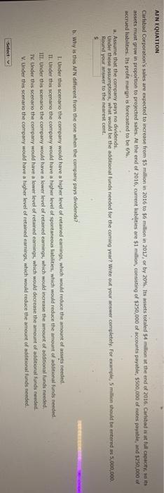 AFN EQUATION Carlsbad Corporation's sales expected to increase from multor in 2016