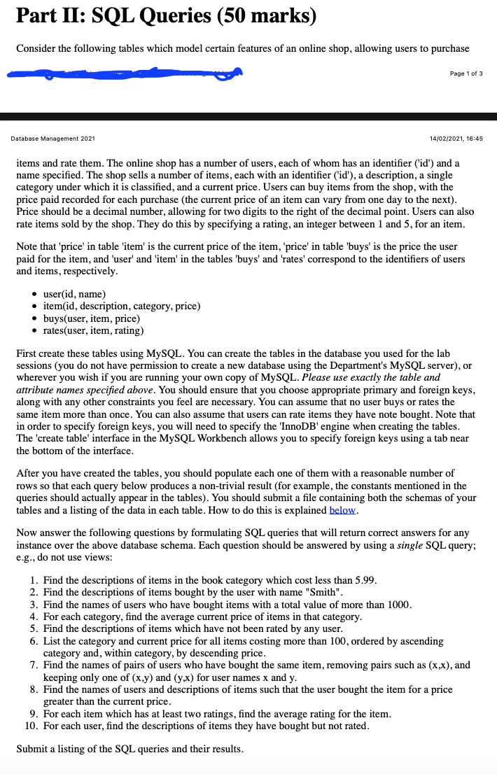 Database management Part II: SQL Queries (50 marks) Consider the following tables