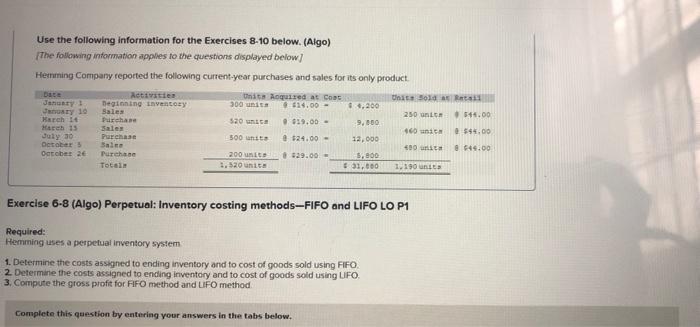  help ! Use the following information for the Exercises 8-10 below.