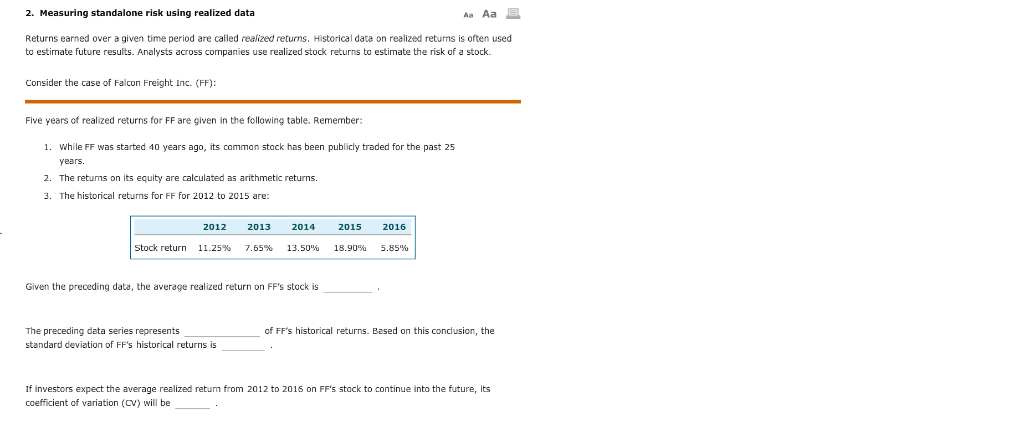  2. Measuring standalone risk using realized data Returns earned over a