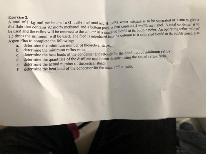 ASPEN Pls. Solve this as soon as possible Exercise 2. A total