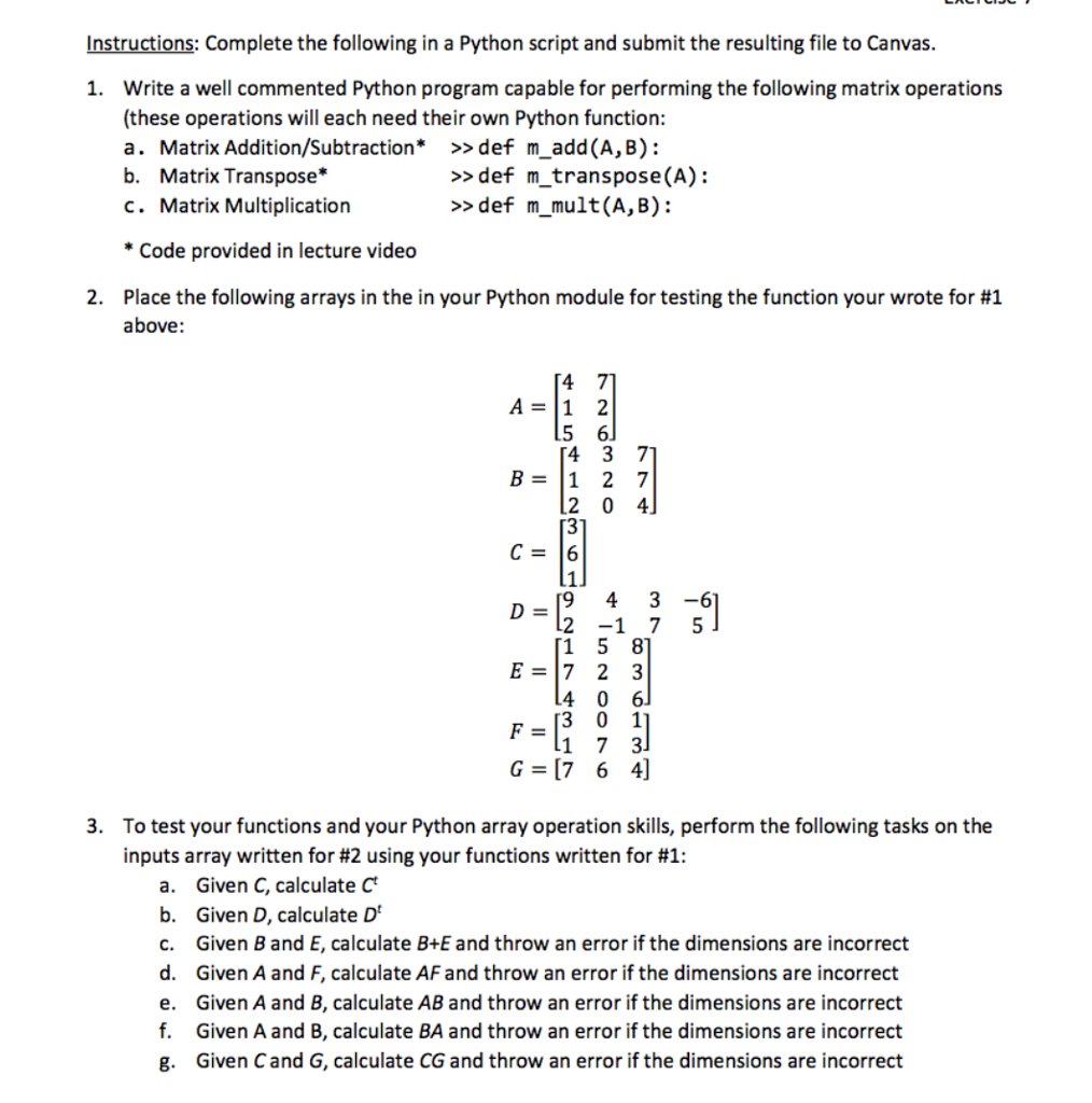 using python nstructions: Complete the following in a Python script and submit