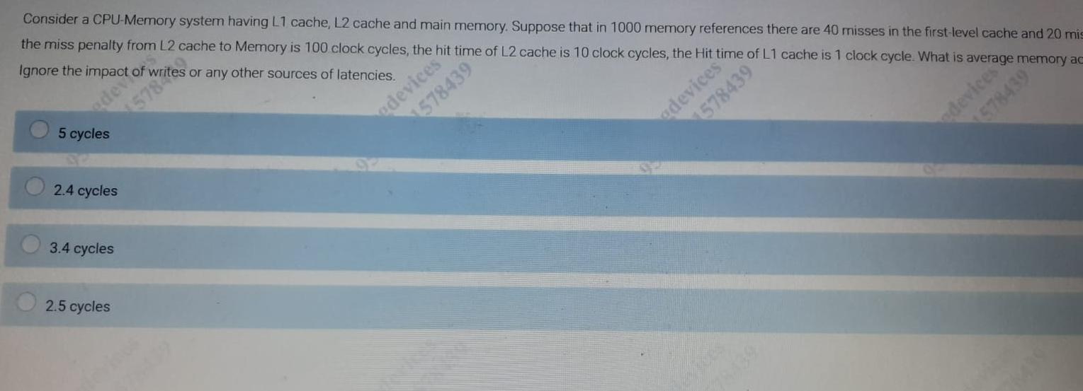  Consider a CPU-Memory system having L1 cache, L2 cache and main