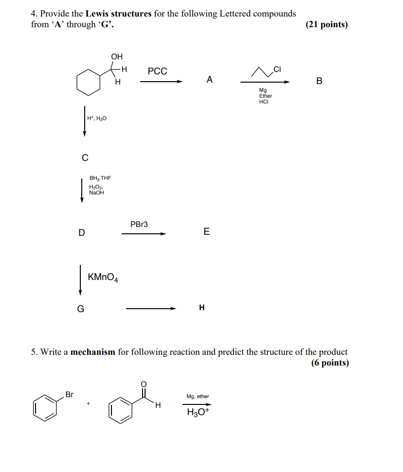 4. Provide the Lewis structures for the following Lettered compounds from