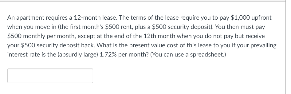  4 DECIMAL POINTS PLEASE, NO ROUNDING! An apartment requires a 12