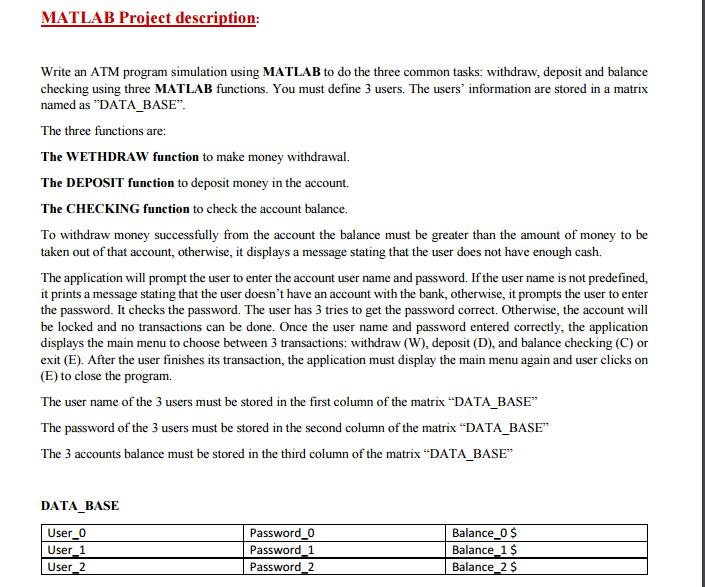  Write an ATM program simulation using MATLAB to do the three