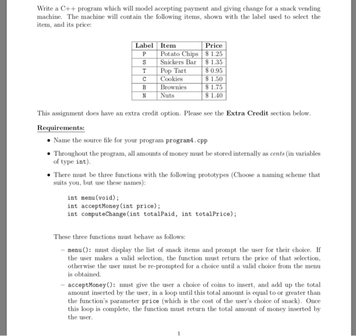  Write a C++ program which will model accepting payment and giving