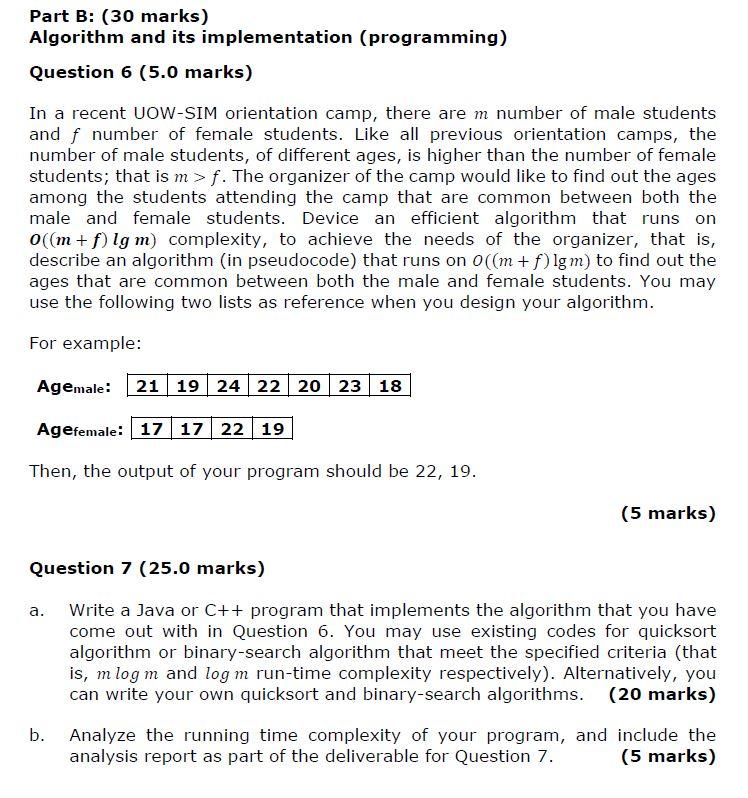  Part B: (30 marks) Algorithm and its implementation (programming) Question 6