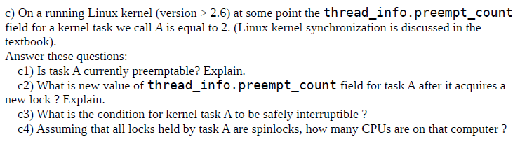  c) On a running Linux kernel (version >2.6) at some point