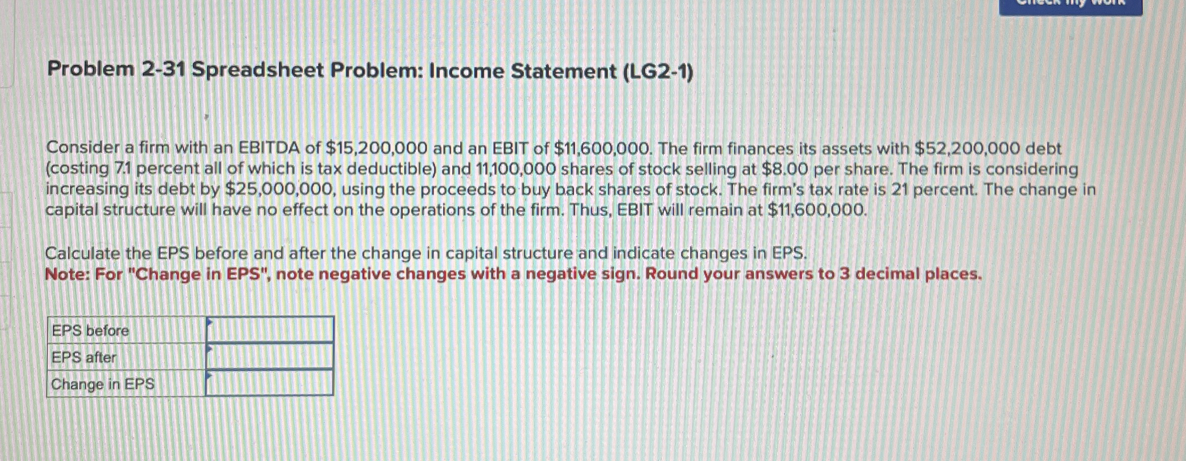  Problem 2-31 Spreadsheet Problem: Income Statement (LG2-1) Consider a firm with