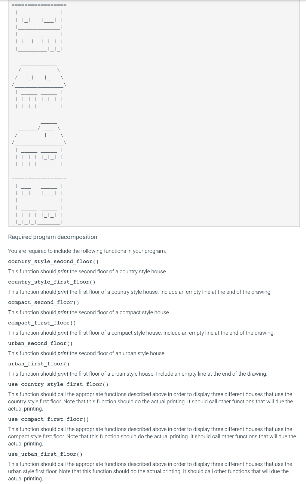 subtasks. You're part of an architectural firm that has designed three types