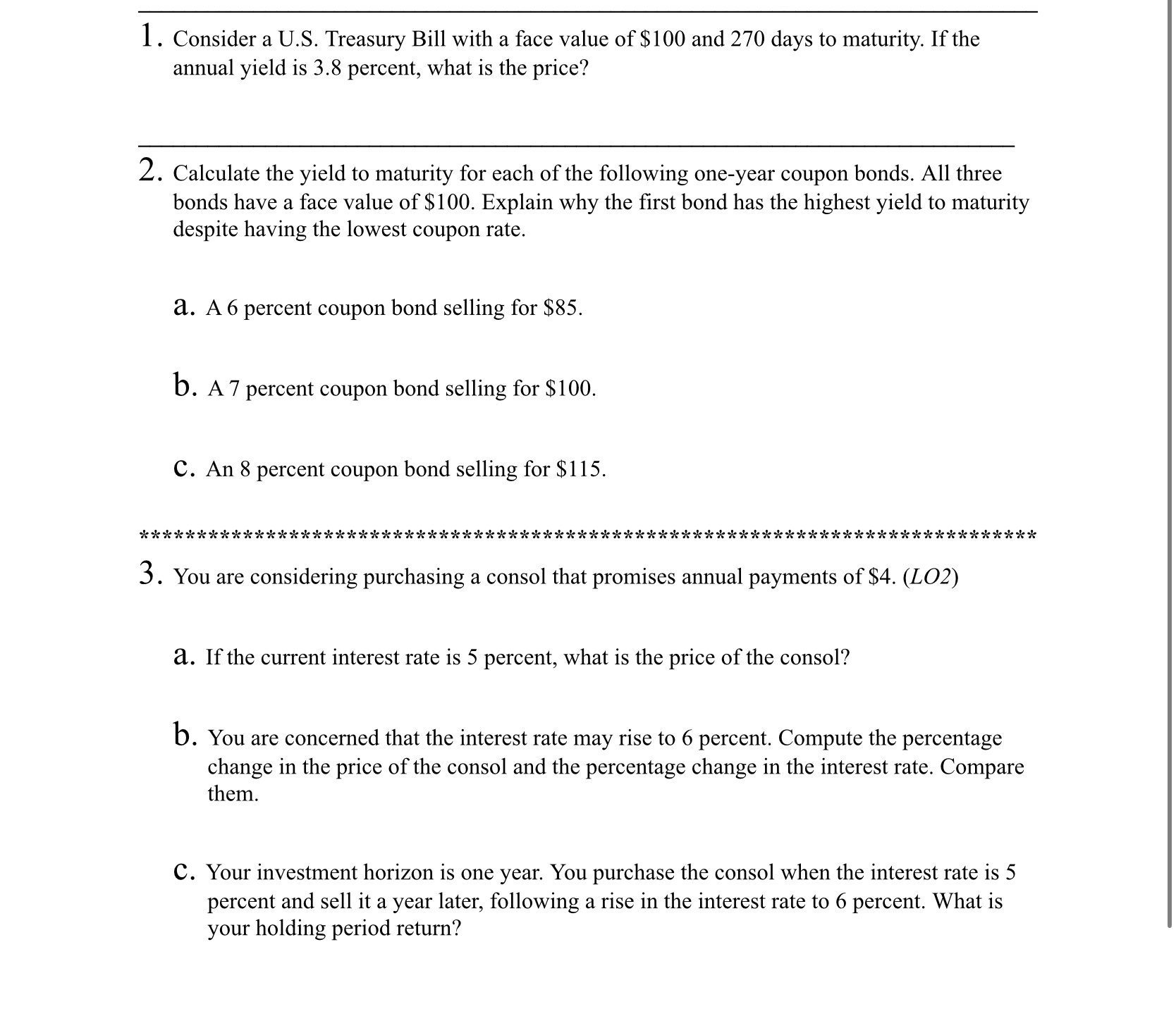  Consider a U.S. Treasury Bill with a face value of $100