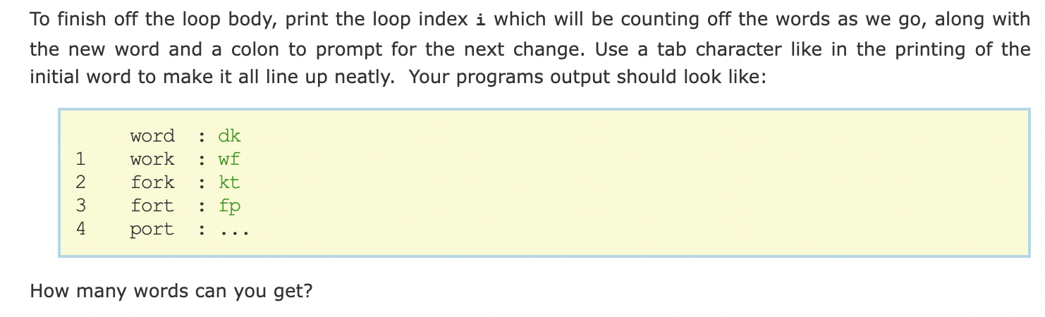 In java please To finish off the loop body, print the loop