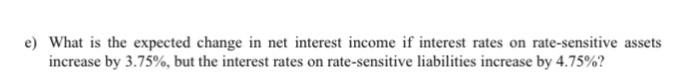 A bank analyst is provided with the following balance sheet information for