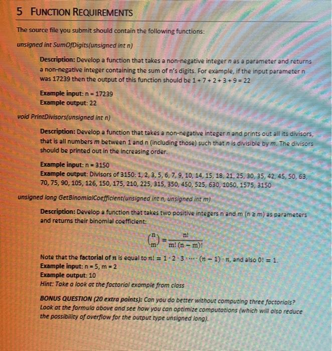 need help witn assignment in C please! bionomial coefficient important 5 FUNCTION