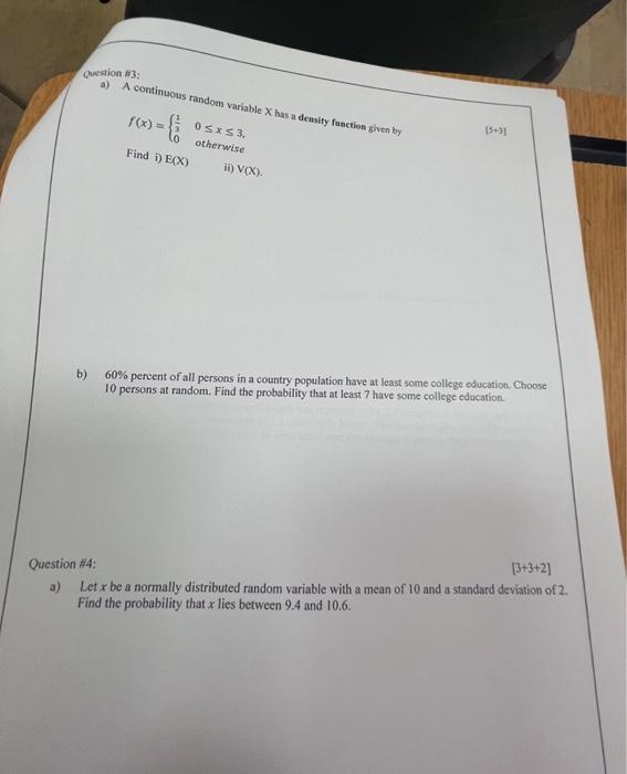  Question 43 ; a) A continuous random variable X has a