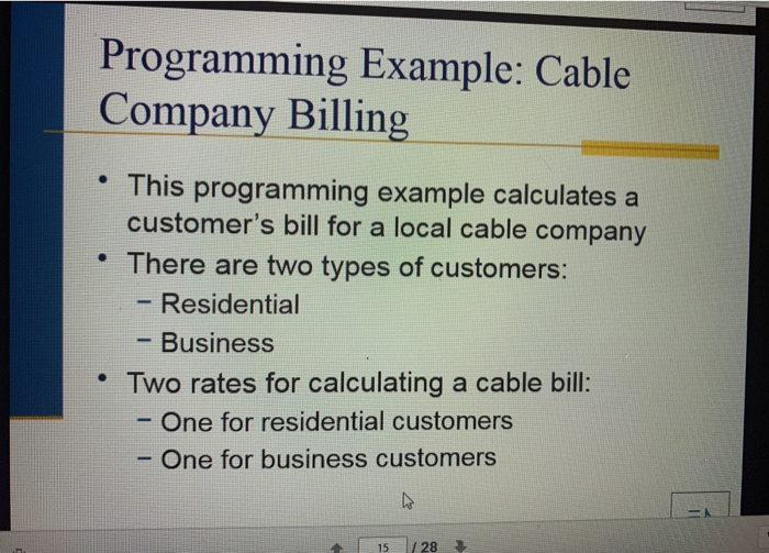 4. Implement the Cable Company Billing example presented in pages 15 through