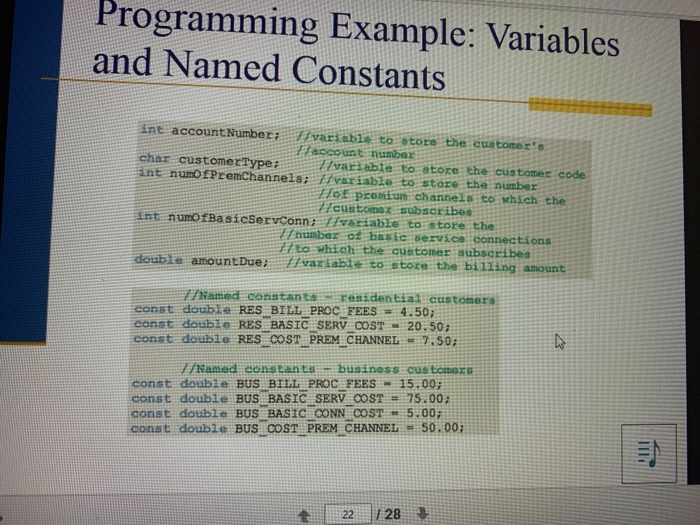 Cable Company Billing This programming example calculates a customer's bill for a
