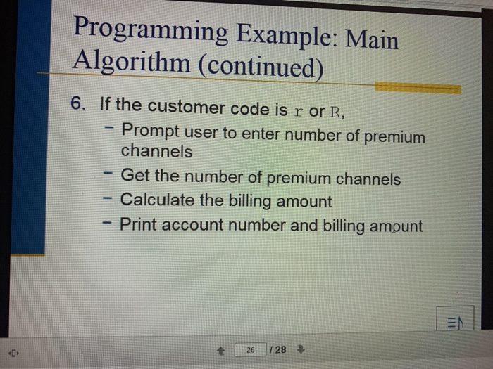 Example: Rates For residential customer: - Bill processing fee: $4.50 - Basic