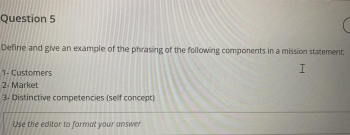  Question 5 Define and give an example of the phrasing of