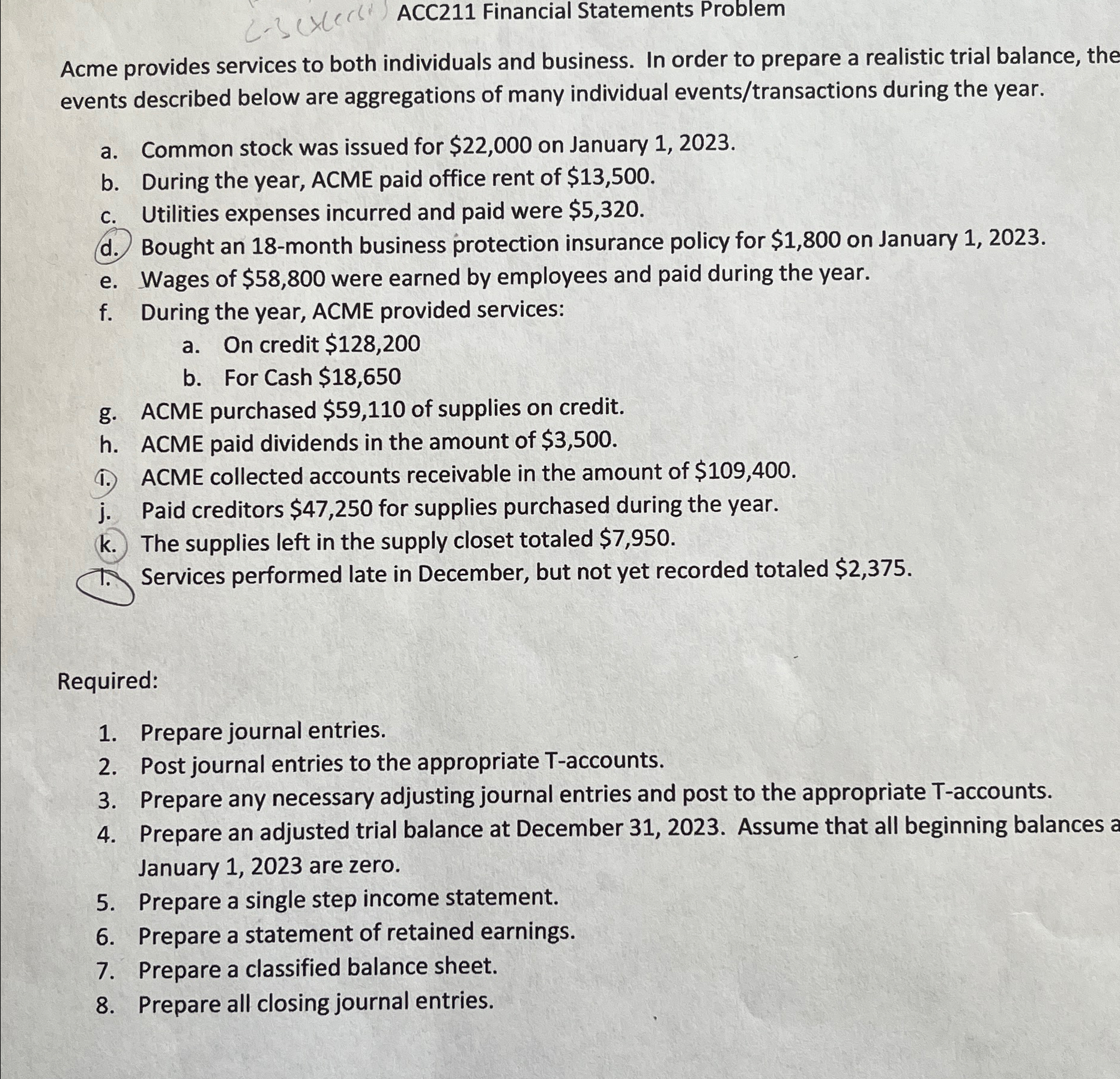  ACC211 Financial Statements Problem Acme provides services to both individuals and