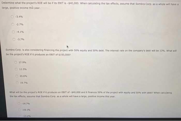 assets. The project will be financed with 100% equity. The company faces