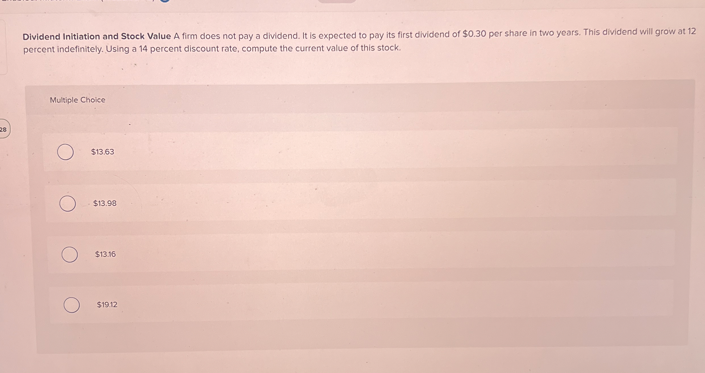  Dividend Initiation and Stock Value A firm does not pay a