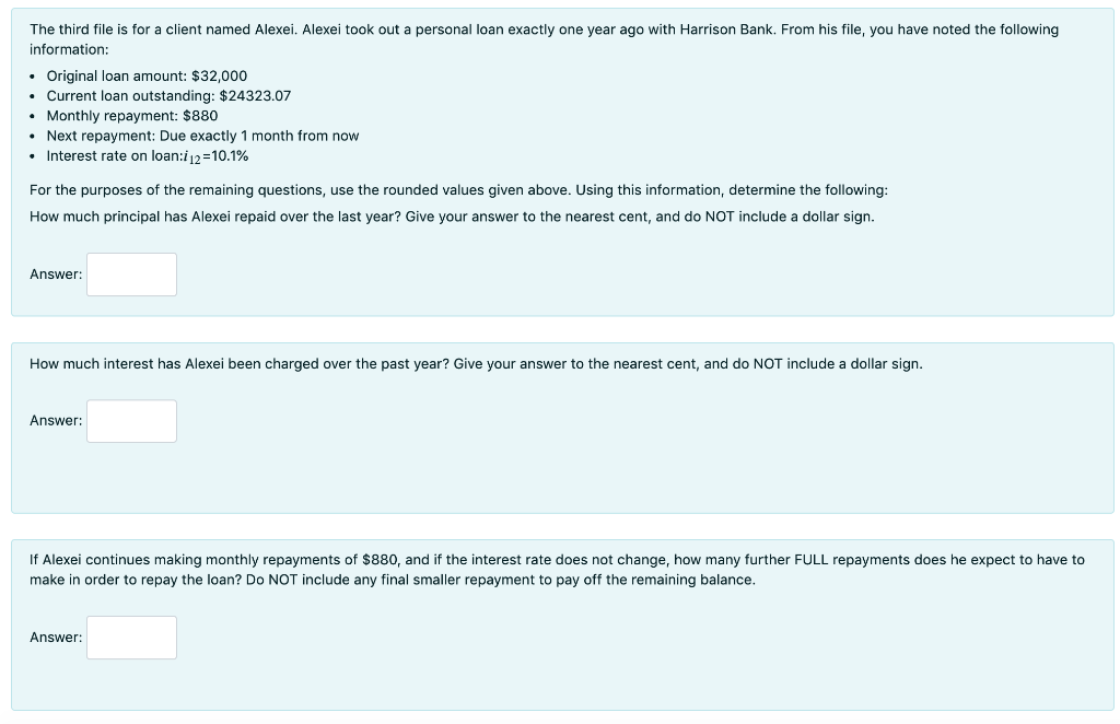  The third file is for a client named Alexei. Alexei took