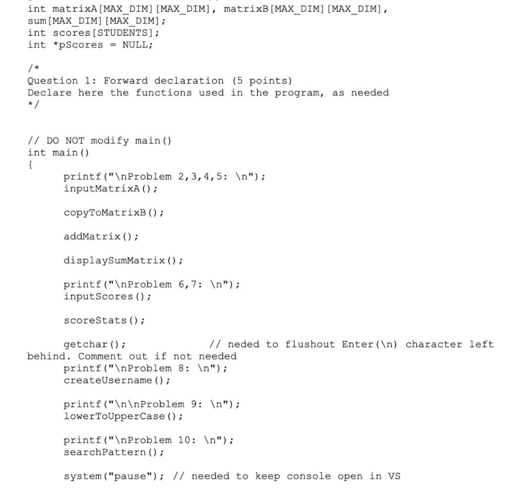 plz help with 7-10 int matrixA MAX DIM1 [MAXDIM matrixB [MAX