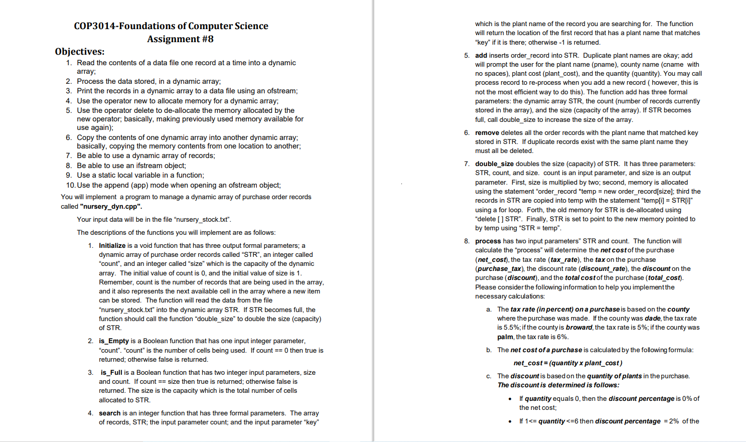 COP3014-Foundations of Computer Science Assignment #8 Objectives: 1. Read the contents